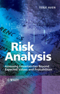 Risk Analysis: Assessing Uncertainties Beyond Expected Values and Probabilities - ISBN 9780470517369