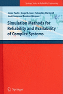 Simulation Methods for Reliability and Availability of Complex Systems -9781848822122