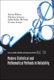 Modern Statistica and Mathematical Methods in Reliability