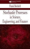 Stochastic Processes in Science, Engineering and Finance
